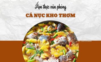 Bữa trưa văn phòng quen mà lạ cùng cá nục kho thơm