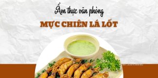 Bữa trưa văn phòng giòn rụm với mực chiên lá lốt