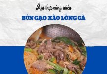 Thử vị bún gạo xào lòng gà cho bữa trưa đầu tuần
