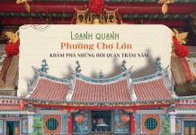 Không gian du lịch mới TPHCM, dấu ấn những hội quán trăm năm tại phường Chợ Lớn