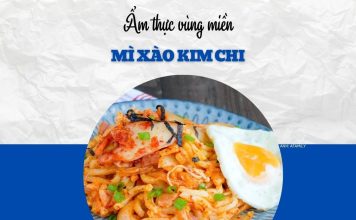 Mì xào kim chi cay nồng, đậm vị cho bữa trưa giữa tuần