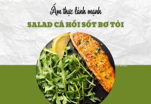 Salad cá hồi sốt bơ tỏi: béo thơm vừa đủ, dễ ăn cho bữa trưa lành mạnh