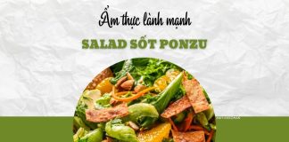 Chọn salad trộn sốt ponzu thanh nhẹ cho bữa trưa lành mạnh