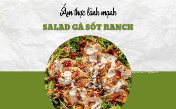 Salad gà sốt ranch: béo nhẹ, tươi mát cho bữa trưa lành mạnh